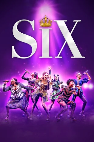 SIX the Musical - Buy cheapest ticket for this musical